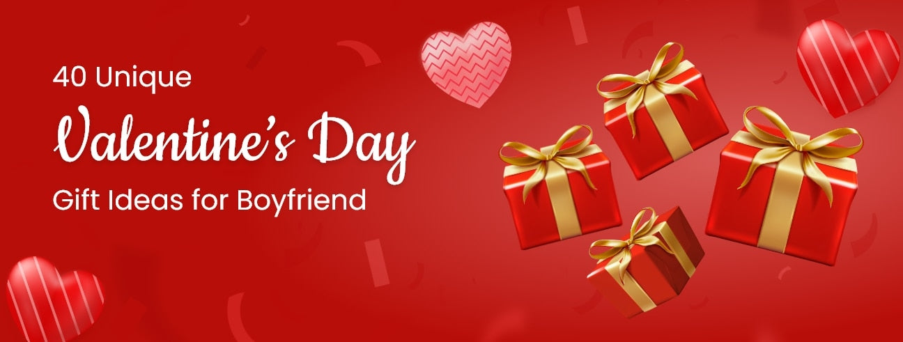 Valentine's Day Gift Ideas for Boyfriend - Part 2