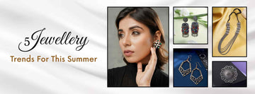 5-Jewellery-Trends-For-This-Summer-Viraasi