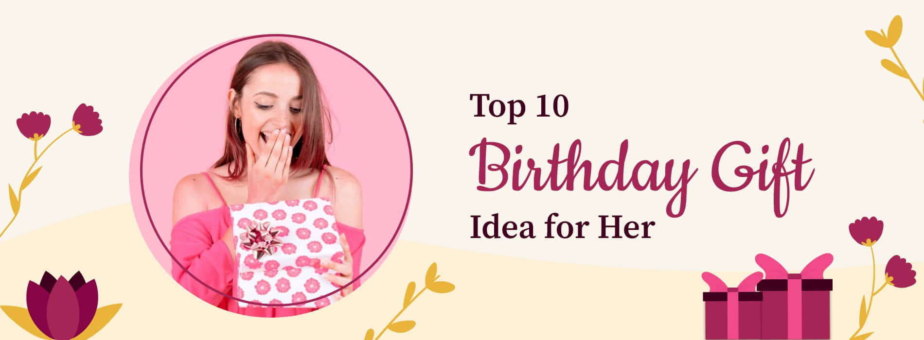 Birthday-gift-idea-for-her-viraasi