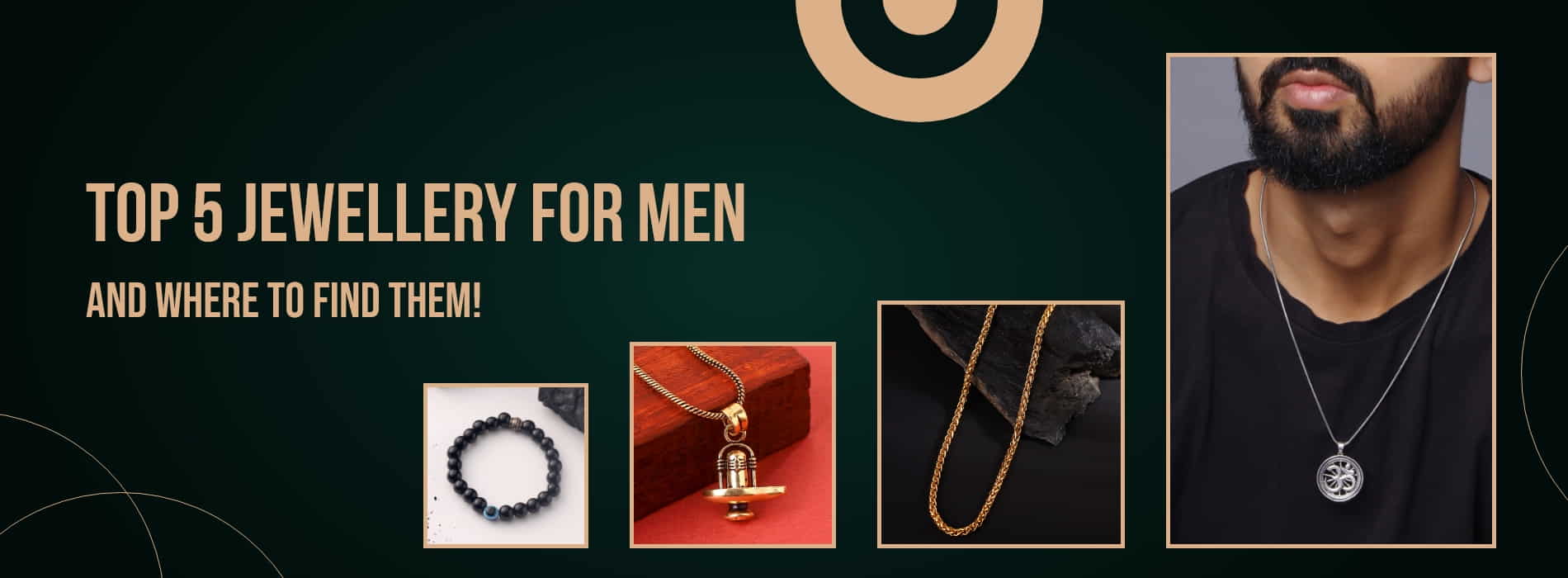 Top-5-Jewellery-for-Men-and-Where-to-Find-Them-Viraasi