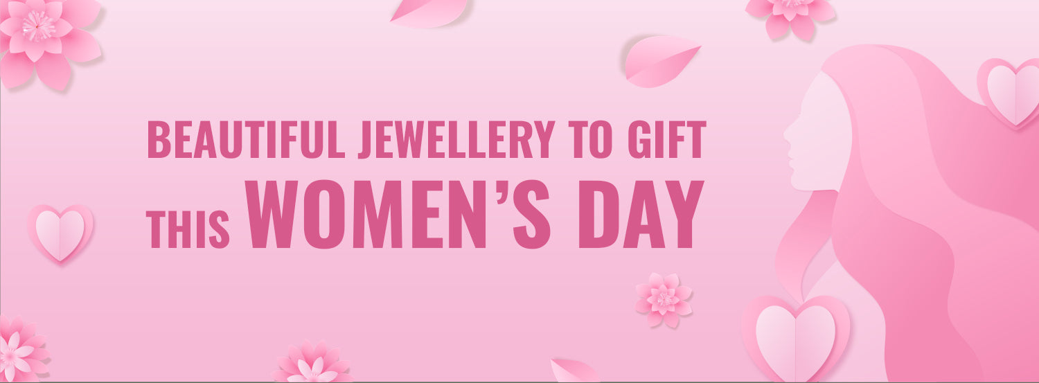 Most Beautiful Jewellery to Gift this Women's Day